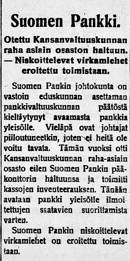 ”Suomen Pankki otettu Kansanvaltuuskunnan raha asiain haltuun – niskoittelevat virkamiehet eroitettu toimistaan” Kansan Lehti 2.2.1918.