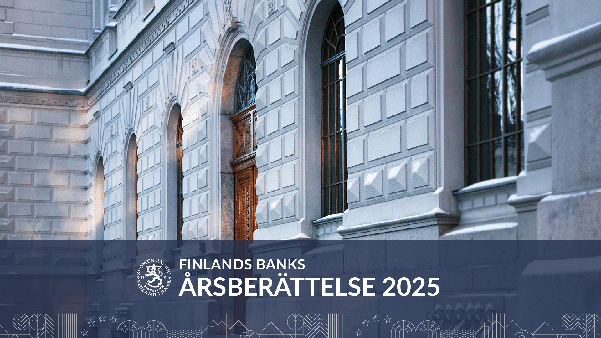 Finlands Banks Årsberättelse